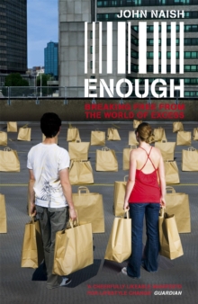 Enough : Breaking Free from the World of More, Paperback Book Enough : Breaking Free from the World of More, Paperback Book
