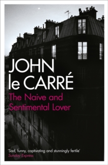The Naive and Sentimental Lover, Paperback Book The Naive and Sentimental Lover, Paperback Book