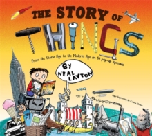 The Story of Things, Hardback Book The Story of Things, Hardback Book
