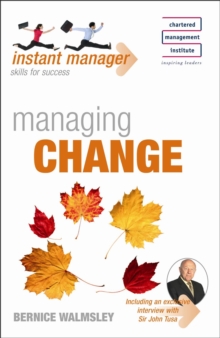 Instant Manager: Managing Change, Paperback / softback Book Instant Manager: Managing Change, Paperback / softback Book