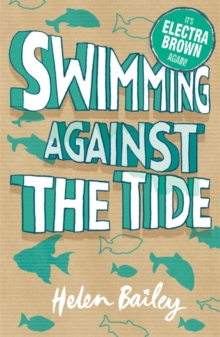 Swimming Against the Tide : The Crazy World of Electra Brown, Paperback Book Swimming Against the Tide : The Crazy World of Electra Brown, Paperback Book