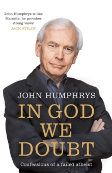 In God We Doubt : Confessions of a Failed Atheist, Paperback Book In God We Doubt : Confessions of a Failed Atheist, Paperback Book