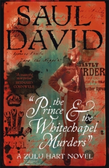 The Prince and the Whitechapel Murders : (Zulu Hart 3), Hardback Book The Prince and the Whitechapel Murders : (Zulu Hart 3), Hardback Book