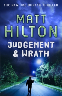 Judgement and Wrath : The Second Joe Hunter Thriller, Hardback Book Judgement and Wrath : The Second Joe Hunter Thriller, Hardback Book