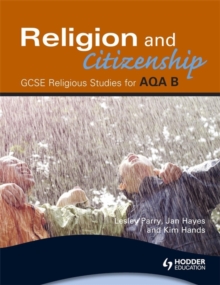 AQA Religious Studies B : Religion and Citizenship, Paperback Book AQA Religious Studies B : Religion and Citizenship, Paperback Book
