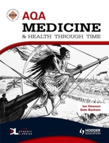 AQA Medicine and Health Through Time : An SHP Development Study, Paperback Book AQA Medicine and Health Through Time : An SHP Development Study, Paperback Book