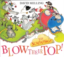 The Scallywags Blow Their Top!, Paperback Book The Scallywags Blow Their Top!, Paperback Book