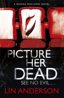 Picture Her Dead : Rhona Macleod Book 8, Paperback Book Picture Her Dead : Rhona Macleod Book 8, Paperback Book
