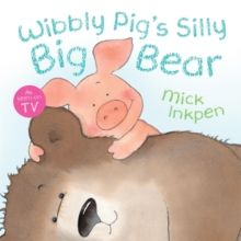 Wibbly Pig's Silly Big Bear, Paperback Book Wibbly Pig's Silly Big Bear, Paperback Book