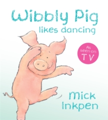 Wibbly Pig Can Dance, Board book Book Wibbly Pig Can Dance, Board book Book