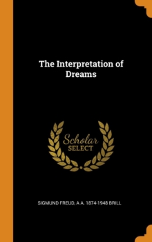 The Interpretation of Dreams, Hardback Book The Interpretation of Dreams, Hardback Book