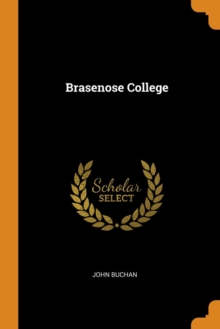 Brasenose College, Paperback Book Brasenose College, Paperback Book