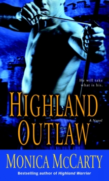 Highland Outlaw : A Novel, Paperback / softback Book Highland Outlaw : A Novel, Paperback / softback Book