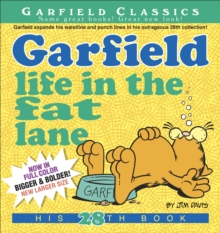 Garfield Life In The Fat Lane, Paperback / softback Book Garfield Life In The Fat Lane, Paperback / softback Book