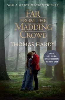Far from the Madding Crowd : Movie Tie-in Edition, Paperback / softback Book Far from the Madding Crowd : Movie Tie-in Edition, Paperback / softback Book