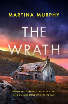 The Wrath : A completely addictive serial killer thriller