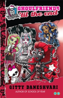 Ghoulfriends 'Til the End : Ghoulfriends Forever Book 4, Paperback Book Ghoulfriends 'Til the End : Ghoulfriends Forever Book 4, Paperback Book