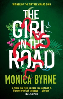 The Girl in the Road, Paperback / softback Book The Girl in the Road, Paperback / softback Book