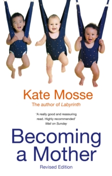 Becoming A Mother, Paperback / softback Book Becoming A Mother, Paperback / softback Book