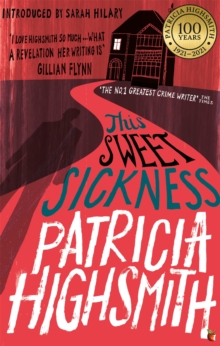 This Sweet Sickness : A Virago Modern Classic