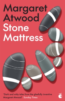 Stone Mattress : Nine Wicked Tales, Paperback / softback Book Stone Mattress : Nine Wicked Tales, Paperback / softback Book