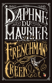 Frenchman's Creek, Paperback / softback Book Frenchman's Creek, Paperback / softback Book