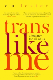Trans Like Me : A Journey for All of Us, Paperback / softback Book Trans Like Me : A Journey for All of Us, Paperback / softback Book