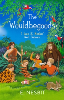 The Wouldbegoods, Paperback / softback Book The Wouldbegoods, Paperback / softback Book