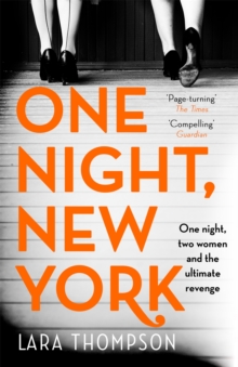 One Night, New York : 'A page turner with style' (Erin Kelly)