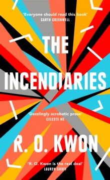 The Incendiaries, Hardback Book The Incendiaries, Hardback Book