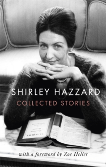 The Collected Stories of Shirley Hazzard