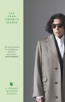 Little, Brown Book Group Fran Lebowitz Reader , The Sunday Times Bestseller