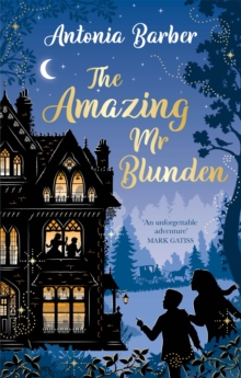 The Amazing Mr Blunden : A timeless Christmas Sky Original Film, starring Mark Gatiss, Simon Callow and Tamsin Greig