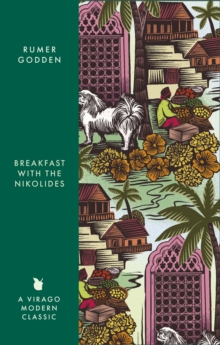 Breakfast with the Nikolides : A Virago Modern Classic