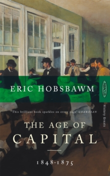 The Age Of Capital : 1848-1875