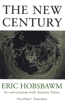 The New Century : In Conversation with Antonio Polito, Paperback / softback Book The New Century : In Conversation with Antonio Polito, Paperback / softback Book