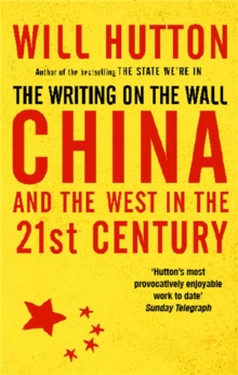 The Writing On The Wall: China And The West In The 21St Century, Paperback Book The Writing On The Wall: China And The West In The 21St Century, Paperback Book