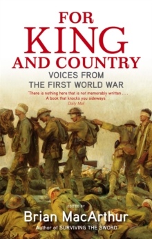 For King and Country : Voices from the First World War, Paperback Book For King and Country : Voices from the First World War, Paperback Book