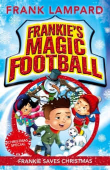Frankie Saves Christmas : Book 8, Paperback Book Frankie Saves Christmas : Book 8, Paperback Book