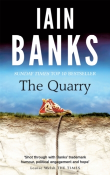 The Quarry : The Sunday Times Bestseller