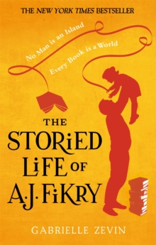 The Storied Life of A. J. Fikry, Paperback Book The Storied Life of A. J. Fikry, Paperback Book