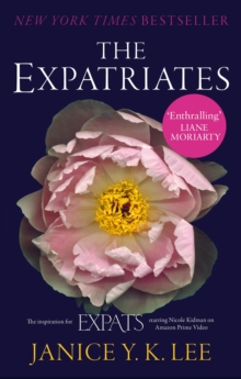 The Expatriates, Paperback / softback Book The Expatriates, Paperback / softback Book