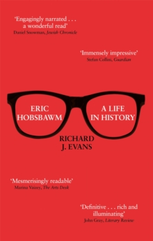 Eric Hobsbawm: A Life in History