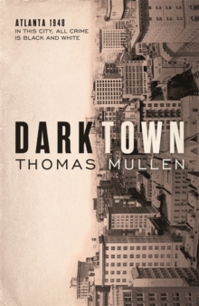 Darktown, Hardback Book Darktown, Hardback Book