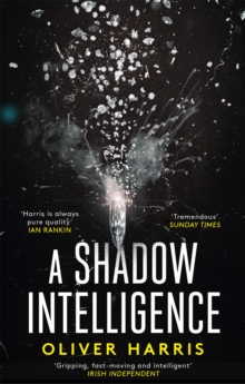 A Shadow Intelligence : An Utterly Unputdownable Spy Thriller