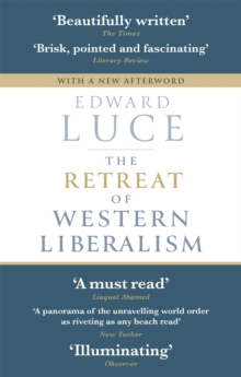 The Retreat of Western Liberalism, Paperback / softback Book The Retreat of Western Liberalism, Paperback / softback Book