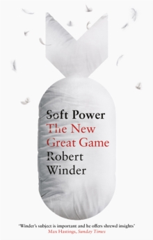 Soft Power : The New Great Game