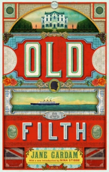 Old Filth (50th Anniversary Edition) : Shortlisted for the Women's Prize for Fiction