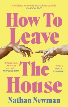 How to Leave the House