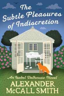 The Subtle Pleasures of Indiscretion